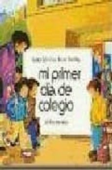 mi primer dia de colegio-9788434210868