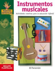 instrumentos musicales: actividades creativas para la educacion i nfantil-9788434225268