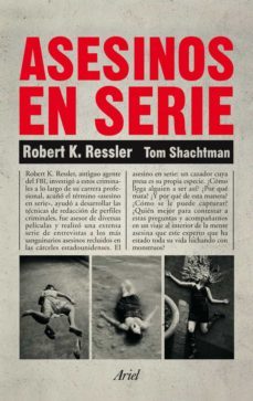 asesinos en serie-robert k. ressler-tom shachtman-9788434401068