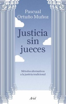 justicia sin jueces (ebook)-jose pascual ortuño muñoz-9788434429468