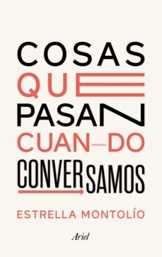 cosas que pasan cuando conversamos (ebook)-estrella montolio-9788434431768