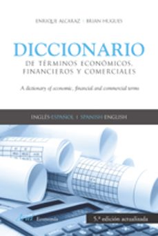 diccionario de terminos economicos financieros y comerciales ingles/español/español/ingles-9788434445468