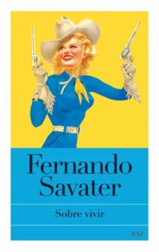 sobre vivir (ebook)-fernando savater-9788434468368