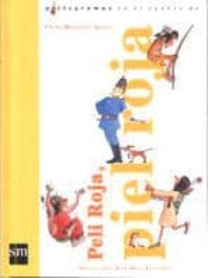 peli roja: piel roja-chema hernandez aguilar-9788434873568