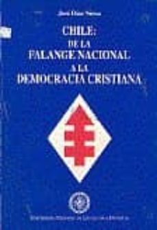 chile: de la falange nacional a la democracia cristiana-9788436242768