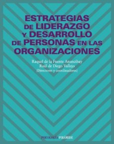 estrategias de liderazgo y desarrollo de personas en las organiza ciones-9788436821468