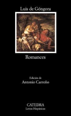 romances (3ª ed.)-luis de gongora-9788437603568
