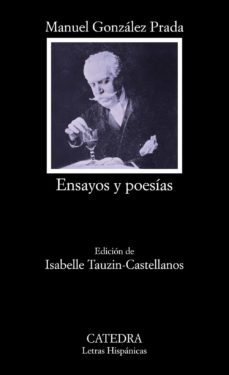 ensayos y poesias-manuel gonzalez prada-9788437640068