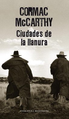 ciudades de la llanura-cormac mccarthy-9788439722168