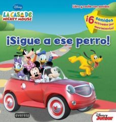 la casa de mickey mouse. ¡sigue a ese perro! libro y coche con so nidos-susan amerikaner-9788444168968