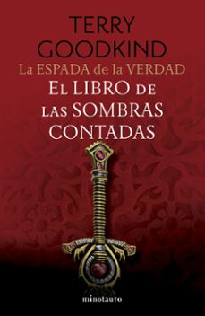 la espada de la verdad nº 01/17 el libro de las sombras contadas-terry goodkind-9788445016268