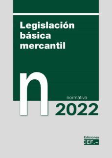 legislacion basica mercantil 2022 normativa 2022-9788445443668