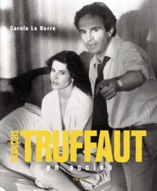 (pe) françois truffaut en accion-9788446023968