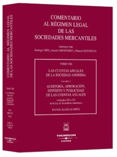 las cuentas anuales de la sociedad anonima. auditoria, aprobacion , deposito y pu (articulos 203 a 222 de la ley de sociedades anonimas)-9788447001668