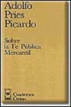 sobre la fe publica mercantil-adolfo pries picardo-9788447008568