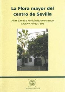 la flora mayor del centro de sevilla-9788447205868