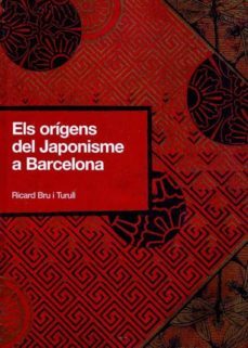 els origens del japonisme a barcelona-9788447711468