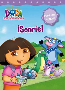 ¡sonrie! (dora la exploradora)-9788448831868