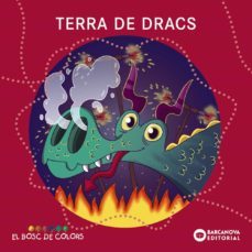 terra de dracs (el bosc de colors)-9788448952068