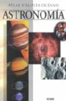 atlas visuales oceano: astronomia-9788449412868