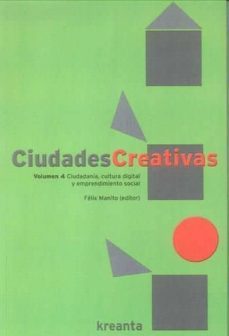 ciudades creativas (vol. 4)-felix manito lorite-9788461583768