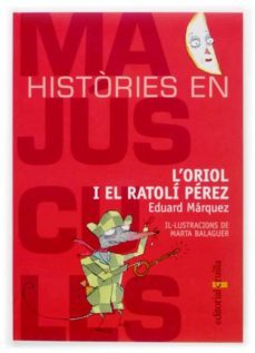 l oriol i el ratoli perez-9788466107068