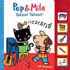 pep & mila: tatxin! tatxan!-yayo kawamura-9788466137768