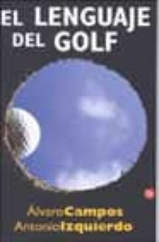 el lenguaje del golf-9788466304368