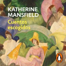 cuentos escogidos-katherine mansfield-9788466370868