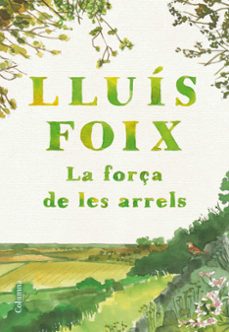 la força de les arrels-9788466432368