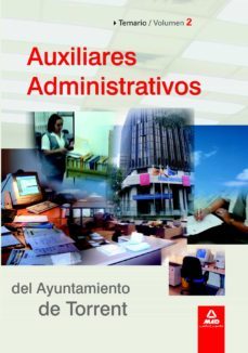 auxiliares administrativos del ayuntamiento de torrent. temario. volumen ii-9788466563468