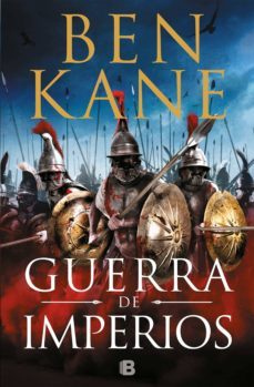 guerra de imperios (guerra de imperios 1) (ebook)-ben kane-9788466665568