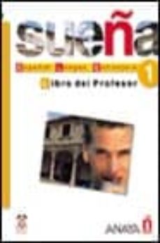 sueña 1: libro del profesor: nivel inicial-maria angeles alvarez martinez-9788466700368