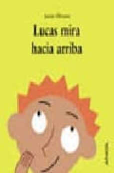lucas mira hacia arriba-javier olivares-9788466735568