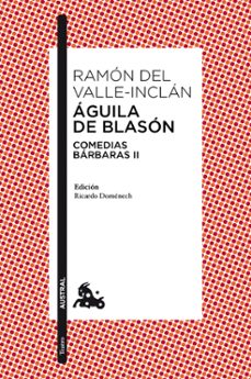 aguila de blason-ramon maria del valle inclan-9788467018868