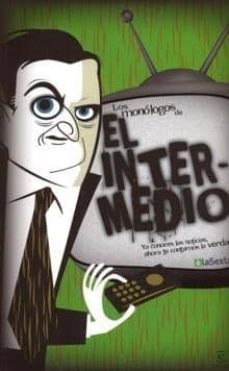 los monologos de el intermedio-9788467026368