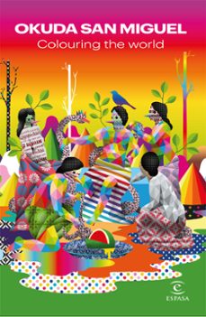 colouring the world-okuda san miguel-9788467058468