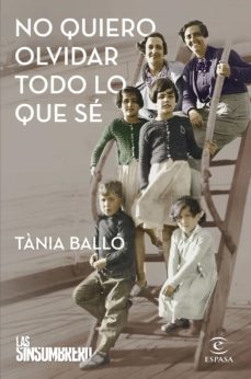 no quiero olvidar todo lo que sé (ebook)-tania ballo-9788467066968