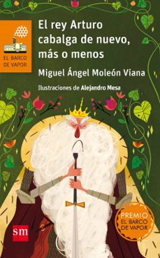 el rey arturo cabalga de nuevo, mas o menos-9788467591668