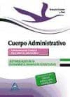 cuerpo administrativo de la administracion de la comunidad autono ma de extremadura. temario comun y test-9788467696868