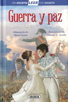 guerra y paz (nos encanta leer con susaeta)-leon tolstoi-maria forero-9788467787368