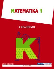 matematika 1. koadernoa 3. 1º primer ciclo-9788467847468