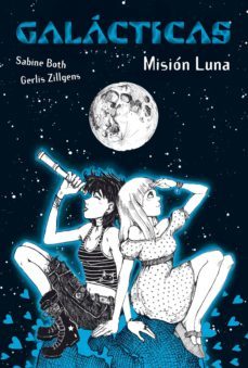 galacticas. mision luna (ebook)-sabine both-gerlis zillgens-9788467860368