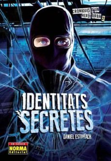 croniques d un heroi urba 2: identitats secretes-9788467912968