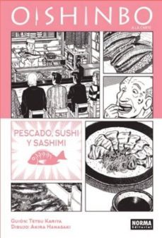 oishinbo a la carte 04: pescado, sushi y sashimi-tetsu kariya-akira hanasaki-9788467922868