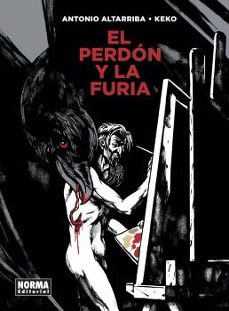 el perdon y la furia-antonio altarriba-9788467948868
