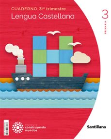 lengua 3º educacion primaria cuaderno 3 construyendo mundos cast ed 2022-9788468077468
