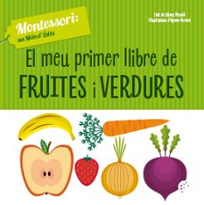 el meu primer llibre de fruites i verdures (vvkids-9788468261768