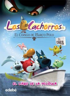 el codigo de marco polo (los cachorros) (el libro de la pelicula)-9788468304168