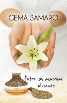 entre las azucenas olvidado-gema samaro-9788468740768